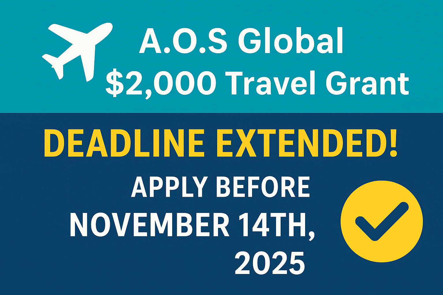 ✈️ A.O.S Global $2,000 Travel Grant: Deadline Extended! Apply Before November 14th, 2025